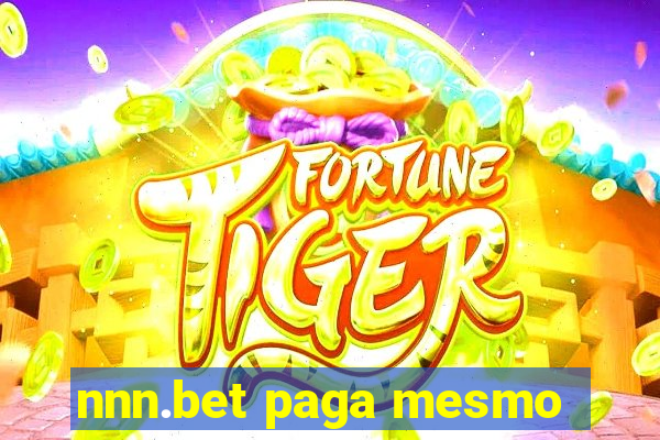 nnn.bet paga mesmo